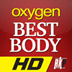Oxygen BEST BODY HD
